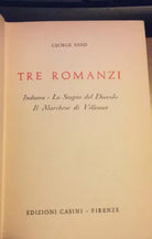 Tre Romanzi Indiana - Lo stagno del Diavolo - Il marchese di Villemer - Sand - P
