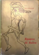 Epopea di Salvo  di Salvo Grimaldi,  1973,  Presso L’Autore