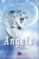 Angels di Liliana Fantini, S. Siddiqui, 2017, Oak Editions - ER