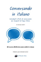 Conversando in italiano - Jacopo Gorini, 2017, Youcanprint - P