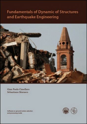 Fundamentals of dynamic of structures and earthquake engineering. Con DVD - ER