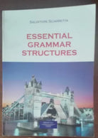 Essential grammar structures - Salvatore Sciarretta - S.p.e., 2010 - A
