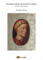 Translation of Dante’s Hell, di Mario De Paz, 2016, Youcanprint - ER