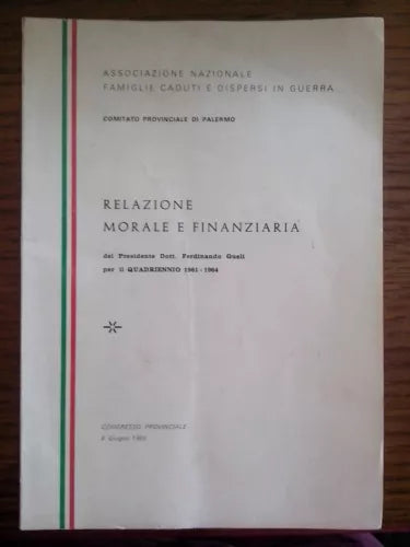 Relazione morale e finanziaria  di Dott. Ferdinando Gueli, 1964