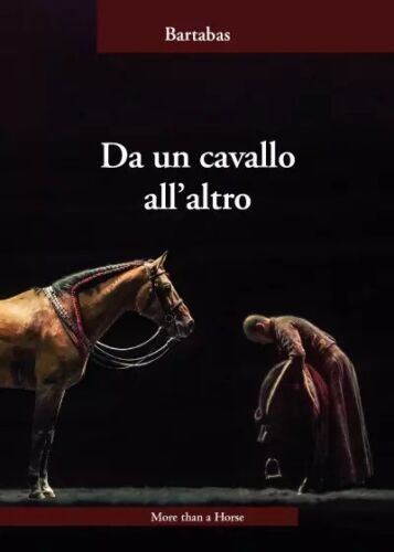 Da un cavallo all altro di Bartabas