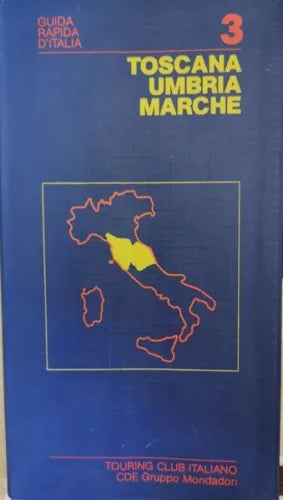 Guida rapida d’Italia: Toscana, Umbria, Marche di Touring Club Italiano, - ER