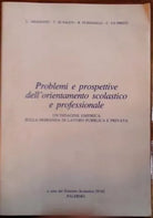 Problemi e prospettive dell’orientamento scolastico e professionale