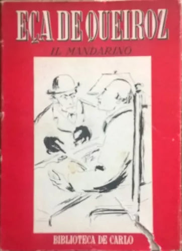 Il Mandarino - Jose M. Eca De Queiroz 1944, De Carlo Ca