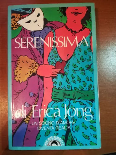 Serenissima - Erica Jong - Bompiani - 1989 - M