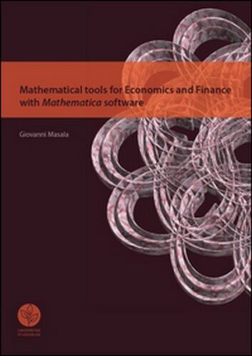 Mathematical tools for economics and finance with mathematica software - ER