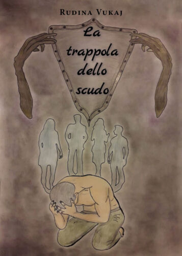 La trappola dello scudo - Rudina Vukaj, 2019, Youcanprint - ER