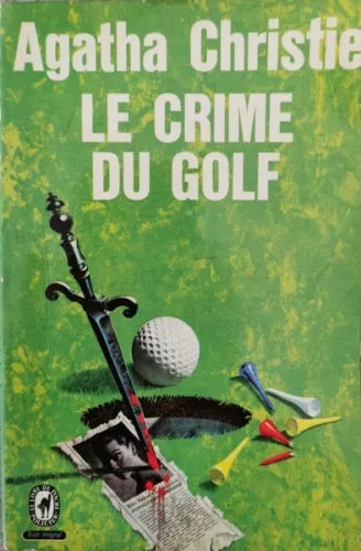 Le Crime du Golf di Agatha Christie, 1932 - ER