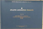 Atlante Linguistico Italiano VOLUME VIII Le eta dell’uomo: la scuola, i giovani,