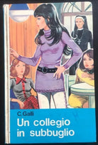 Un collegio in subbuglio - C. Galli, 1972, Malipiero - P