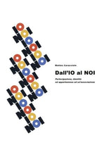 Dall IO al NOI