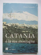 ORAZIO TOMASELLO - CATANIA E LA SUA MONTAGNA- 1987 - C