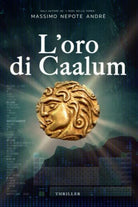 L oro di Caalum di Massimo Nepote Andr Autore