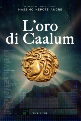 L oro di Caalum di Massimo Nepote Andr Autore