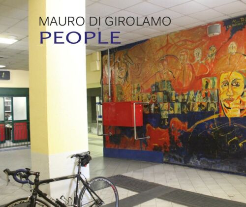 People - di Mauro Di Girolamo, 2017, Youcanprint - ER