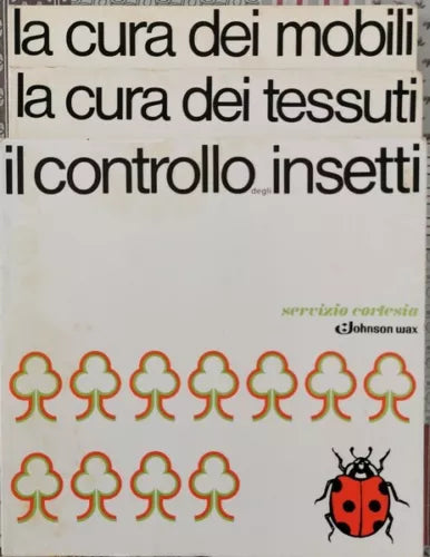 Johnson Wax: 3 manuali cura dei mobili, controllo insetti, cura dei tess. - ER