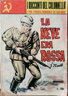 I racconti del colonnello - La neve era rossa 1963 - ER