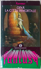 Opar, la città immortale - Philip Josè Farmer - 1974, Mondadori - L 