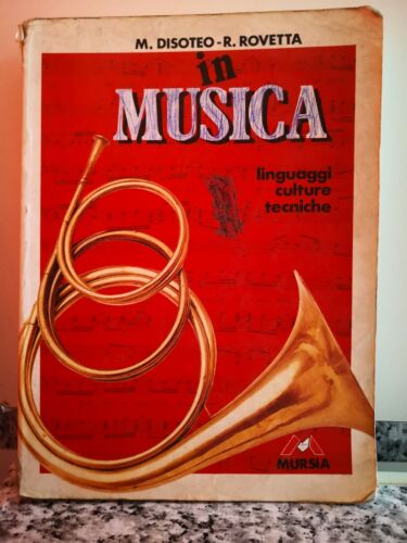 In Musica linguaggi,culture,tecniche di M. Diseo R. Rovetta,1990,Mursia_F