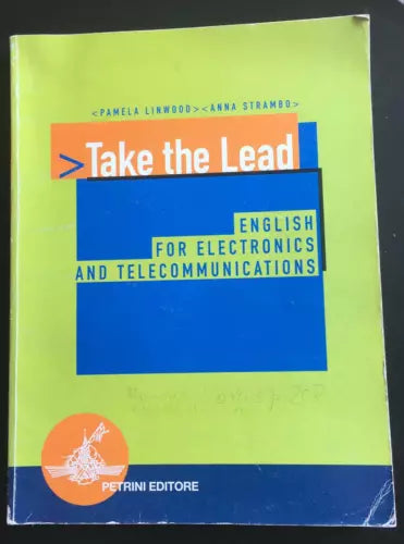 Take the Lead - Linwood-strambo, 2005, Petrini Editore - P