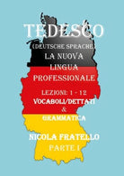 Deutsche Sprache - La nuova lingua professionale - Parte 1 N. Fratello - ER