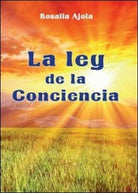 La ley de la concencia, di Rosalia Ajola, 2013, Youcanprint - ER