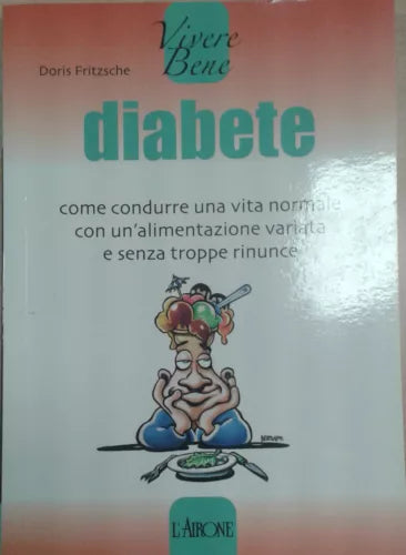 DIABETE - DORIS FRITZSCHE - L'AIRONE - 2007 - M