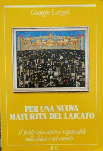Per una nuova maturita del Laicato di Giuseppe Lazzetti, 1986 - ER