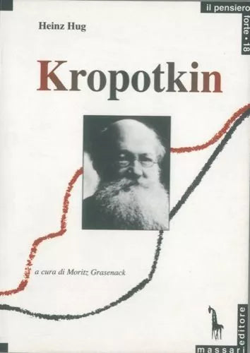 8845702049 / KROPOTKIN E IL COMUNISMO ANARCHICO / HEINZ HUG