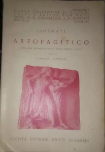 Areopagitico Isocrate,Carmine Coppola,1956,Societa editrice Dante Alighieri - S