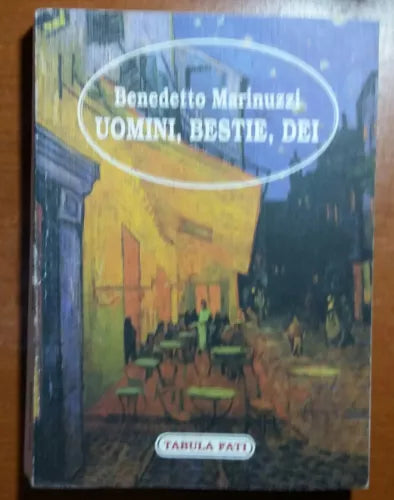 Uomini,Bestie,Dei - Benedetto Marinuzzi - Tabula Fati - 1996 - M