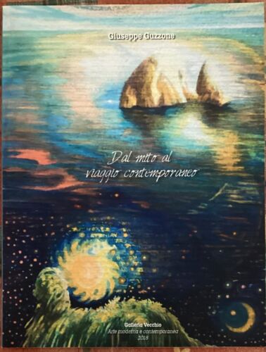 Dal mito al viaggio contemporaneo di Giuseppe Guzzone