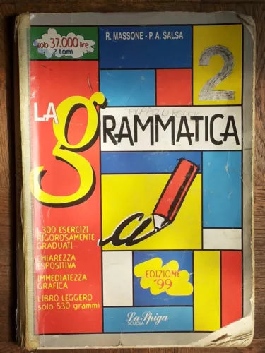 La grammatica Vol.2 - Massone, Salsa - La Spiga Scuola,1999 - R