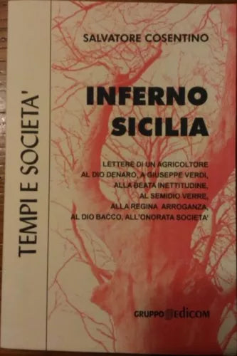 Inferno Sicilia - Salvatore Cosentino, 1999, Gruppo Edicom