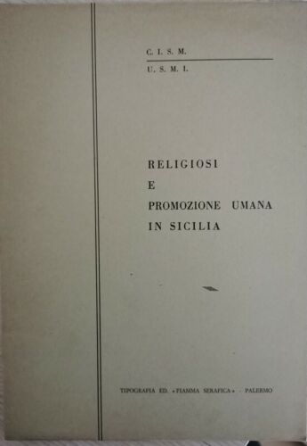 Religiosi e promozione umana in Sicilia, di Cism, Usmi, 1982- ER