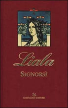 Signorsì - Liala (edizione speciale) - 2001,  Sonzogno