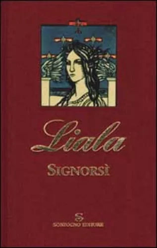 Signorsì - Liala (edizione speciale) - 2001,  Sonzogno