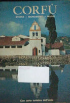 Corfù - Storia - Monumenti - Musei - Aa.vv. - 1982 - Ekdotike Athenos S.a. - lo