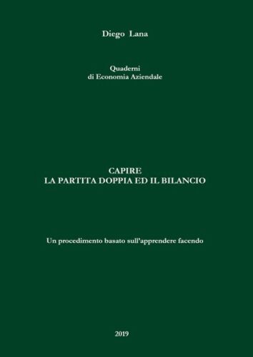 Capire la partita doppia e il bilancio di Diego Lana, 2019, Youcanprint - ER