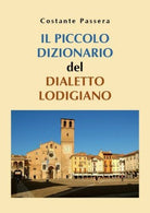 IL PICCOLO DIZIONARIO DEL DIALETTO LODIGIANO di Costante Passera, 201 - ER