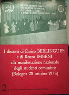 I discorsi di Enrico Berlinguer e di Renzo Imbeni - Aa.vv. - 1973 - lo