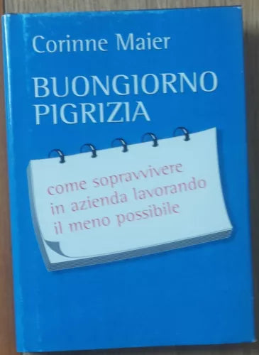 Buongiorno pigrizia - Maier - Mondolibri S.p.a.,2005 - R