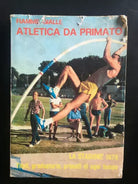 Fiamme Gialle Atletica da primato - Engaldini, Franze, 1979 - P