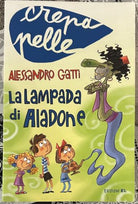 La lampada di Aladone di Alessandro Gatti