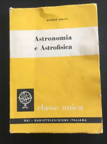 Astronomia e Astrofisica - Giorgio Abetti, 1960, Eri - P