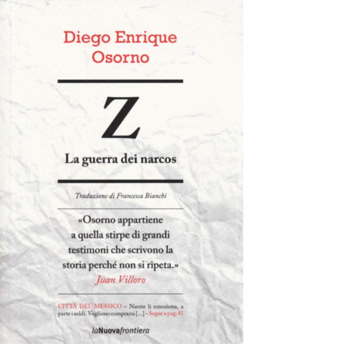 Z La guerra dei narcos di Diego E Osorno